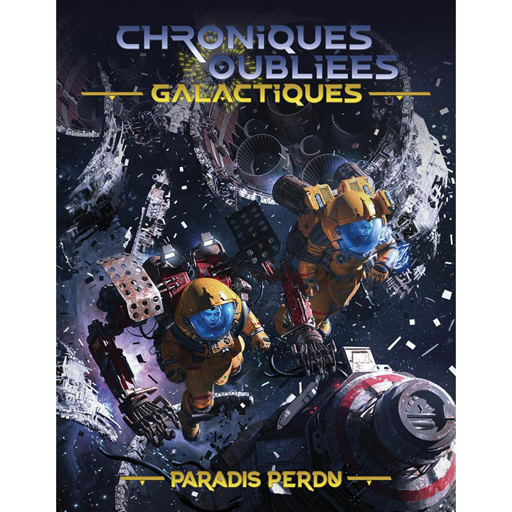 Chroniques oubliées galactiques - Paradis perdu