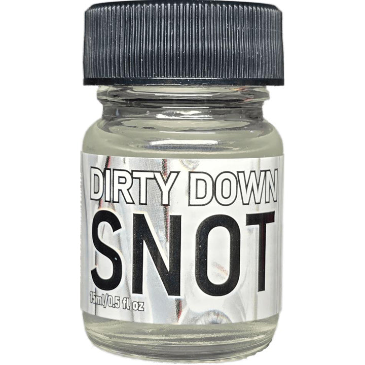 Dirty Down Snot